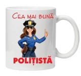 Cana alba personalizata &quot;cea mai buna politista&quot;, INOVATIX&reg;. 330ml