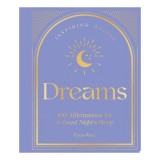Cumpara ieftin Dreams: 100 Affirmations For A Good Night's Sleep:(...)