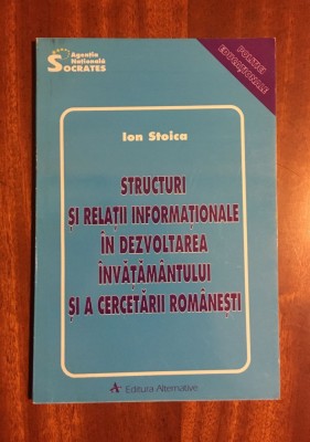 Ion Stoica - Structuri si relatii informationale in dezvoltarea invatamantului foto