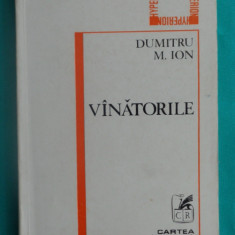 Dumitru M Ion – Vanatorile ( antologie poeme )(cu dedicatie si autograf )