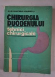 Chirurgia duodenului tehnici chirurgicale - Alexandru Ionescu