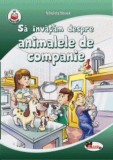 Sa invatam despre animalele de companie - Nikoleta Novak - Editura Aramis
