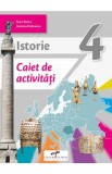 Istorie - Clasa 4 - Caiet de activitati - Stan Stoica, Simona Dobrescu