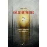 Gy&aacute;szt&ouml;rt&eacute;netek - Vesztes&eacute;gből n&ouml;veked&eacute;s - Nagy Zsolt