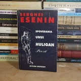 SERGHEI ESENIN - SPOVEDANIA UNUI HULIGAN ( POEZII ) , 1999 *