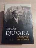 Neagu Djuvara - Amintiri din pribegie (1948-1990)