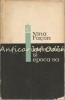 Intelectualul și Epoca Sa - Nina Facon, Studiu Literar, 1966, Ed. Pentru Literatura Universală, 268 Pagini