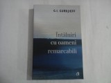 INTALNIRI CU OAMENI REMARCABILI - G.I. GURDJIEFF