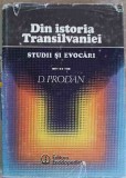 DIN ISTORIA TRANSILVANIEI. STUDII SI EVOCARI-D. PRODAN-360493
