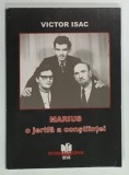 MARIUS , O JERTFA A CONSTIINTEI de VICTOR ISAC , 2007