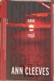 Oase Rosii - Ann Cleeves, Crime Scene Press, 2016, Shetland, Roman Politist, Paperback, 351 pagini