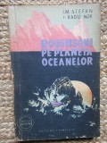 ROBINSONI PE PLANETA OCEANELOR-I.M. STEFAN, RADU NOR