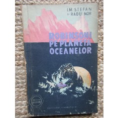 ROBINSONI PE PLANETA OCEANELOR-I.M. STEFAN, RADU NOR