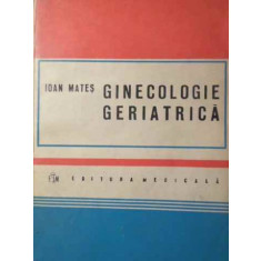 GINECOLOGIE GERIATRICA-IOAN MATES