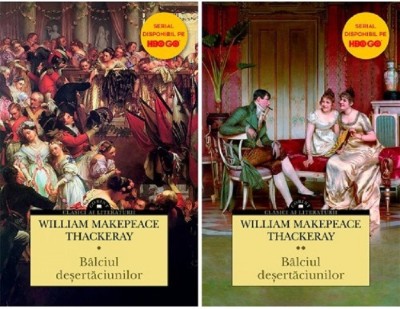 Balciul Desertaciunilor (2 Volume), William Makepeace Thackeray - Editura Corint foto