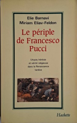 Le periple de Francesco Pucci &amp;ndash; Elie Barnavi, Miriam Eliav-Feldon foto