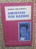 Maria Golaescu - Amintiri din razboi