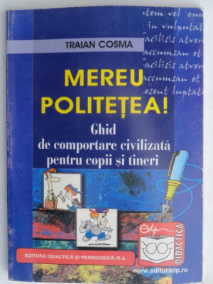 MEREU POLITETEA!-TRAIAN COSMA foto