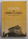 MANUAL DE LIMBI CLASICE PENTRU SEMINARIILE TEOLOGICE , ANUL IV , 1984 * MINIMA UZURA