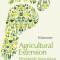 Agricultural Extension: Worldwide Innovations