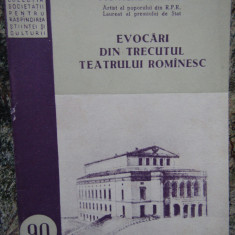 Costache Antoniu - Evocari din trecutul teatrului romanesc