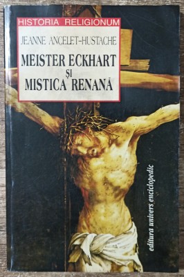 Meister Eckhart si mistica renana - Jeanne Ancelet-Hustache foto