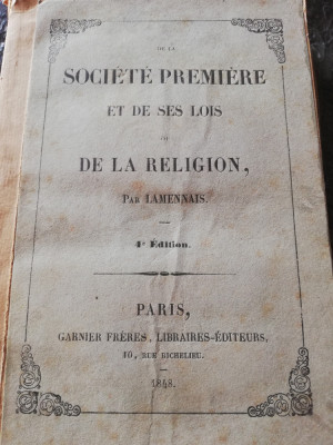 Societe premiere et de ses lois de la religion, Paris 1848, 260 pag, completa foto