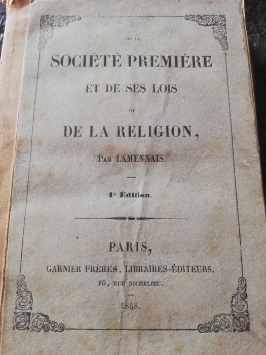 Societe premiere et de ses lois de la religion, Paris 1848, 260 pag, completa