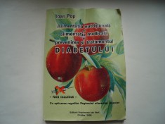 Alimentatia nutritionala si alimentatia medicala in prevenirea si tratamentul diabetului - Ioan Pop
