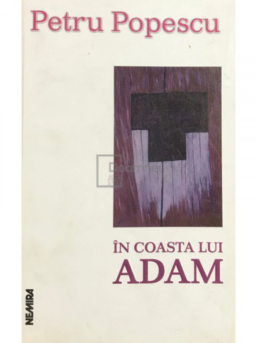 Petru Popescu - &Icirc;n coasta lui Adam (editia 2003)