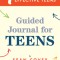 The 7 Habits of Highly Effective Teens: Guided Journal