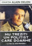 DVD Film de colectie: Nu treziti un politist care doarme ( Colectia Alain Delon - vezi descriere )