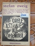 Stefan Zweig - Orele astrale ale omenirii - Miniaturi istorice, 1973