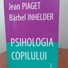 Jean Piaget/Barbel Inhelder, Psihologia copilului