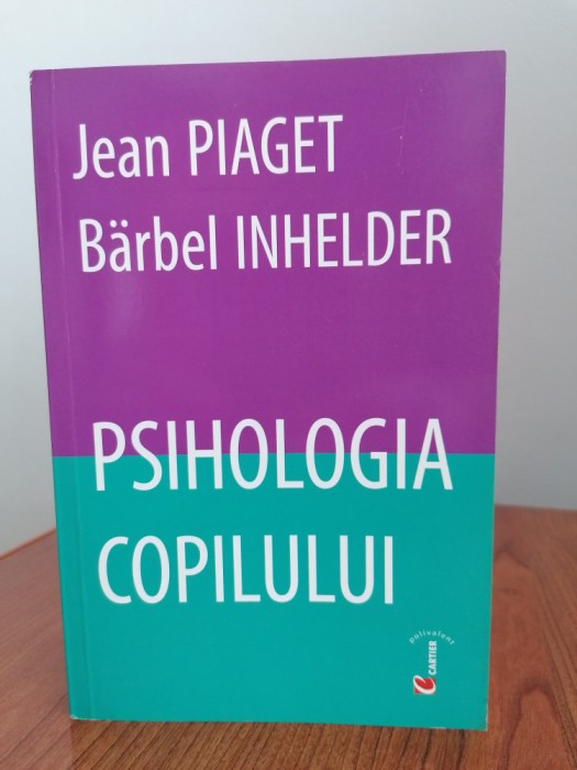 Jean Piaget/Barbel Inhelder, Psihologia copilului