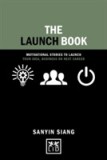 The Launch Book | Sanyin Siang