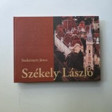 Sz&eacute;kely L&aacute;szl&oacute; (1877&ndash;1934): arhitectul orasului Timisoara - Szekerny&eacute;s J&aacute;nos, Album Erd&eacute;lyi H&iacute;rad&oacute; Kiad&oacute; Timisoara -Cluj, 2002