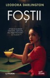 Fostii - Leodora Darlington, Litera