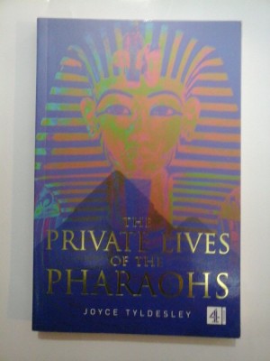 THE PRIVATE LIVES OF THE PHARAOHS - JOYCE TYLDESLEY foto