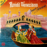 VINIL Rond&ograve; Veneziano &ndash; Concerto Futurissimo (VG), Pop