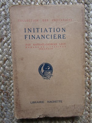 Initiation financi&amp;egrave;re - Raphael-Georges LEVY foto