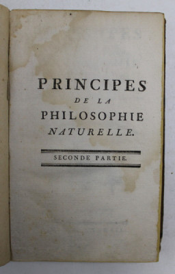 PRINCIPES DE LA PHILOSOPHIE NATURELLE , SECONDE PARTIE , 1787 foto