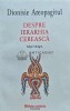 Despre Ierarhia Cereasca - Dionisie Areopagitul, Polirom, 2021, 340 pagini, Brosata, Religie Crestinism