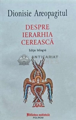 Despre Ierarhia Cereasca - 2021 - Dionisie Areopagitul (O251) foto