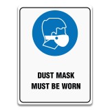 DUST MASK MUST BE WORN SIGN