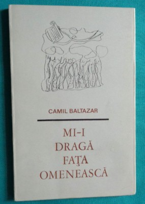 Camil Baltazar &amp;ndash; Mi &amp;ndash; i draga fata omeneasca ( cu autograf ) foto