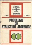 Probleme de structuri algebrice - C. Nita, T. Spircu