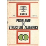 Probleme de structuri algebrice - C. Nita, T. Spircu