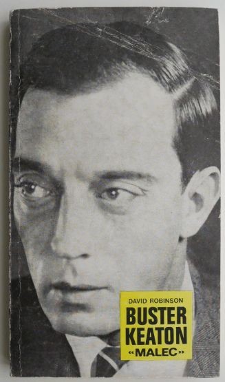 Buster Keaton &ndash; David Robinson