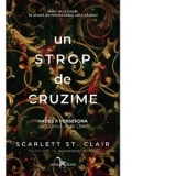 Un strop de cruzime (volumul 3 din seria Hades X Persefona) - Alexandru Szollo, Scarlett St. Clair